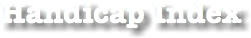Handicap Index